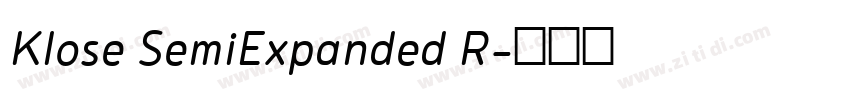 Klose SemiExpanded R字体转换